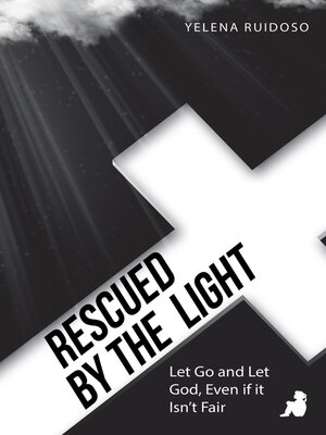 cover image of Rescued by the Light